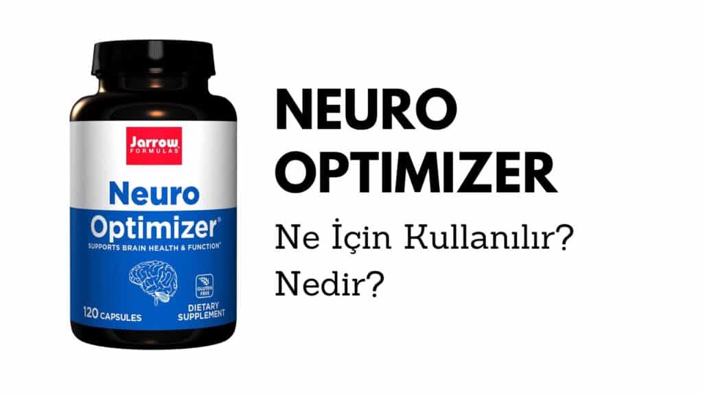 Neuro Optimizer Nedir? Neuro Optimizer Ne Için Kullanılır?